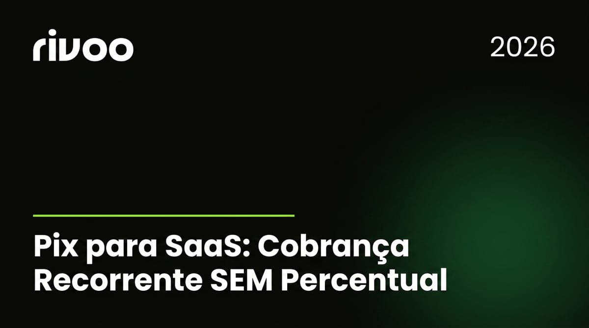 Pix para SaaS: Cobrança Recorrente SEM Percentual