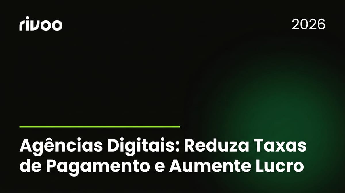 Agências Digitais: Reduza Taxas de Pagamento e Aumente Lucro